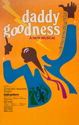 (WRIGHT, RICHARD, SOURCEWORK) DADDY GOODNESS A NEW MUSICAL (1979)