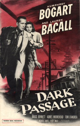 DARK PASSAGE (1947) Campaign book