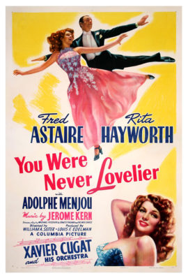 YOU WERE NEVER LOVELIER (1942)