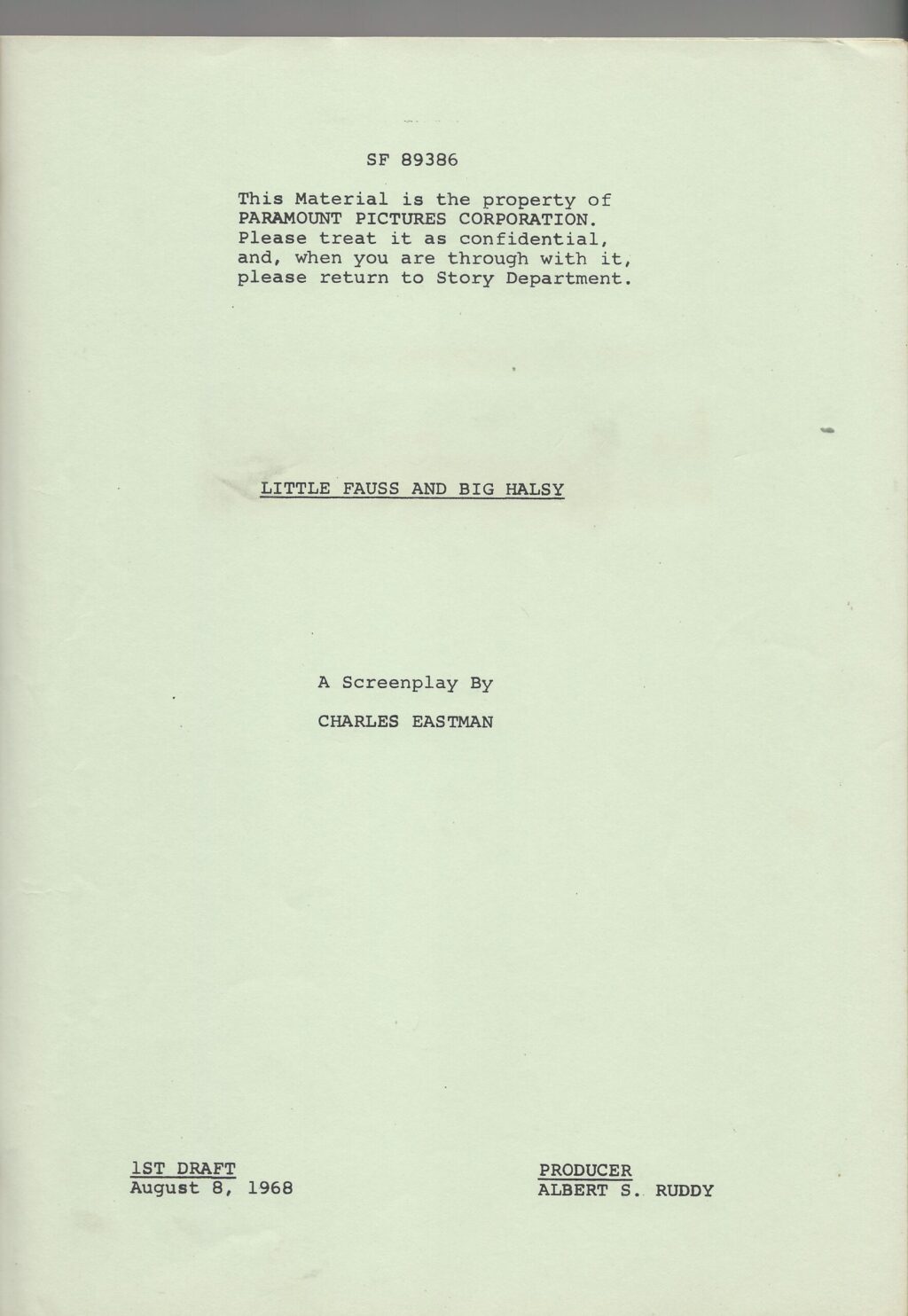 LITTLE FAUSS AND BIG HALSY (1970) First draft script by Charles Eastman, Aug 8, 1968 - Image 2