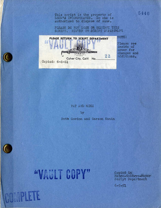 PAT AND MIKE (Jun 6, 1951) Film script by Ruth Gordon, Garson Kanin