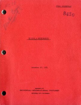 TO KILL A MOCKINGBIRD (Dec 27, 1961) Final draft script by Horton Foote