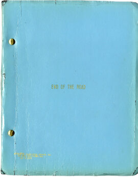END OF THE ROAD (Jul 1968) Revised film script by Terry Southern, et al.