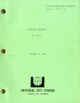 SKIN GAME (Dec 10, 1968) Rev First Draft screenplay by Peter Stone