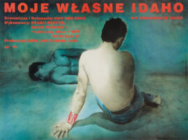 MY OWN PRIVATE IDAHO (MOJE WŁASNE IDAHO) (1992 1st Polish release) Poster by Edmund Lewandowski and Maciej Mankowski