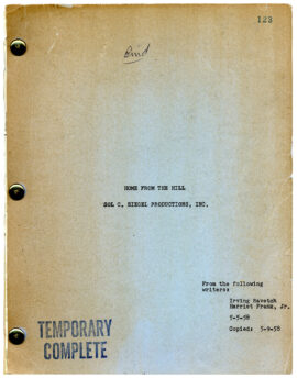 HOME FROM THE HILL (May 5, 1958) Temporary complete film script