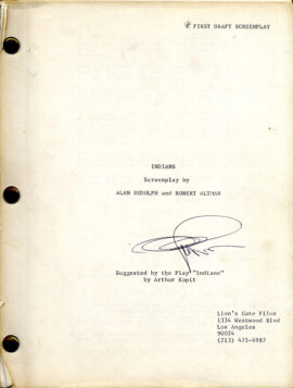 BUFFALO BILL AND THE INDIANS, or SITTING BULL'S HISTORY LESSON (1976) First Draft screenplay [under working title INDIANS]