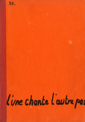 Agnès Varda (screenwriter, director) ONE SINGS, THE OTHER DOESN'T [L'UNE CHANTE, L'AUTRE PAS] (1977) Director's copy film script