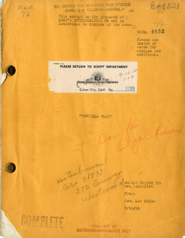 John Steinbeck (source) TORTILLA FLAT (Jul 16, 1941) Film script by John Lee Mahin [Hollywood]: MGM, 1941