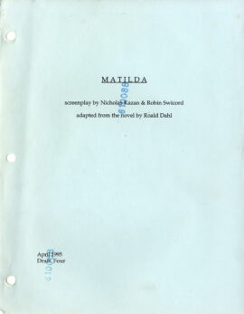 MATILDA (Apr 1995) Fourth draft screenplay by Nicholas Kazan, Robin Swicord