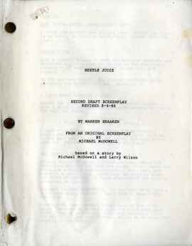 BEETLEJUICE (Aug 4, 1986) Second Draft screenplay by Malcolm McDowell, rev. by Warren Skaaren