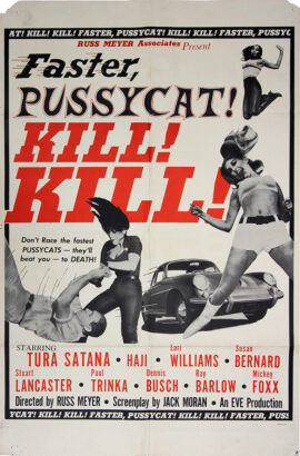 FASTER, PUSSYCAT! KILL! KILL! (1965) One sheet poster style B