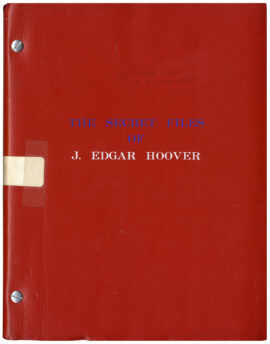 PRIVATE FILES OF J. EDGAR HOOVER, THE (ca. 1973-75) Script archive