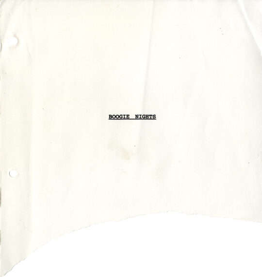Paul Thomas Anderson (screenwriter, director) BOOGIE NIGHTS [1997] Film script