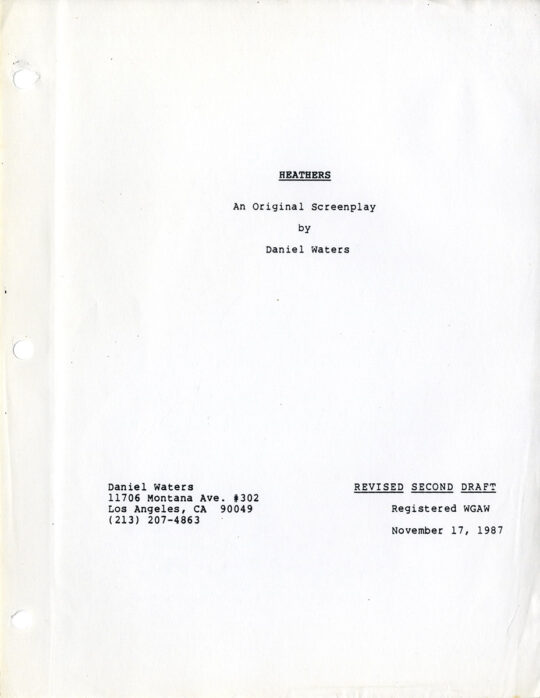 HEATHERS (Nov 17, 1987) Revised Second Draft film script by Daniel Waters