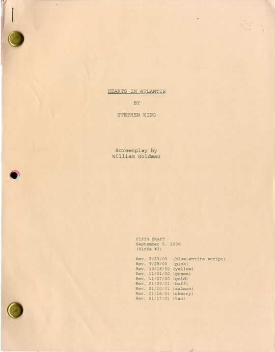 Stephen King (source) HEARTS IN ATLANTIS (2001) Fifth draft film script