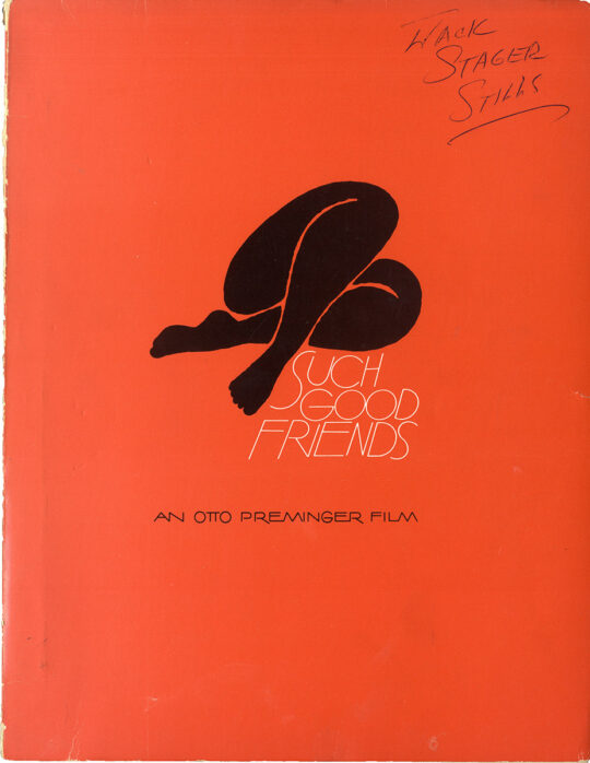 Elaine May (screenwriter), Otto Preminger (director) SUCH GOOD FRIENDS (Jun 4, 1971) Rev. film script