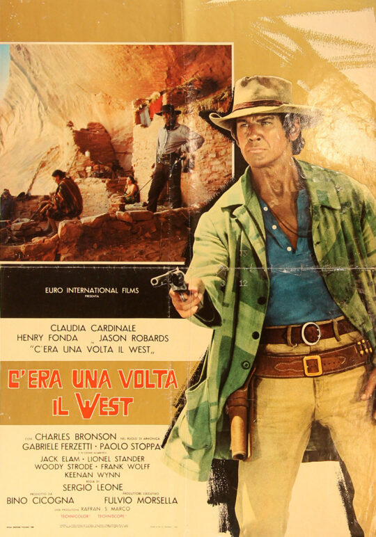 Sergio Leone (director) ONCE UPON A TIME IN THE WEST [C'ERA UNA VOLTA IL WEST] (1968) Italian foglio poster - 1